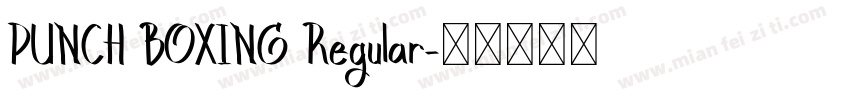 PUNCH BOXING Regular字体转换
